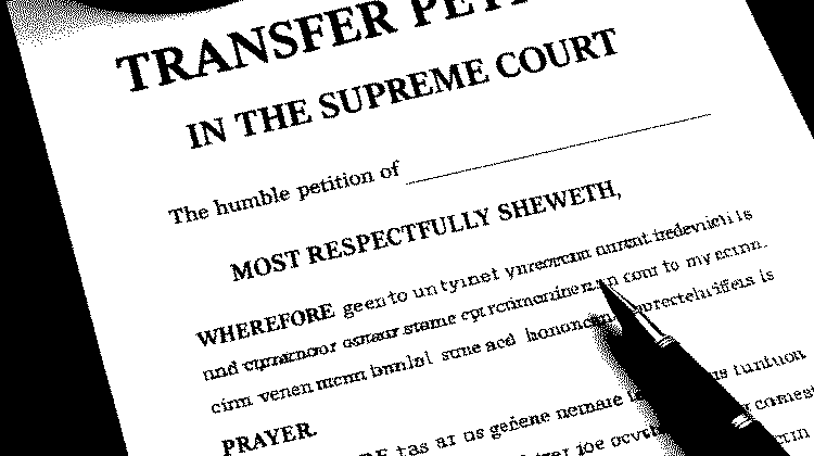 best advocate for the transfer petition in the Supreme Court